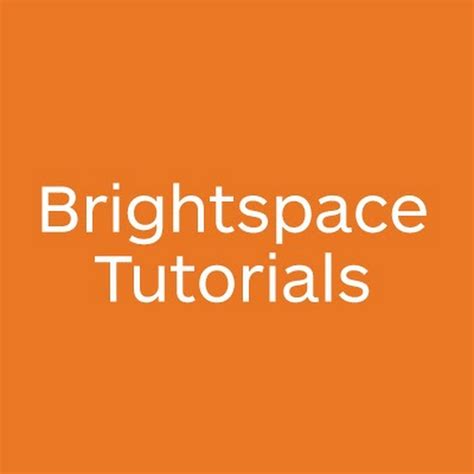 Brightspace Tutorials - YouTube
