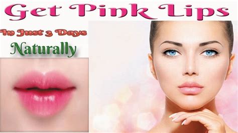 How To Get Pink Lips Fast Lighten Dark Lips Naturally At Home Get