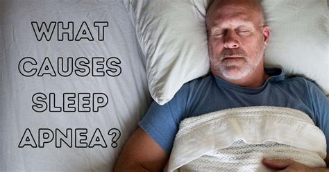 What Causes Sleep Apnea Enticare Ear Nose And Throat Doctors