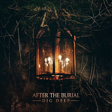 After The Burial Dig Deep Music