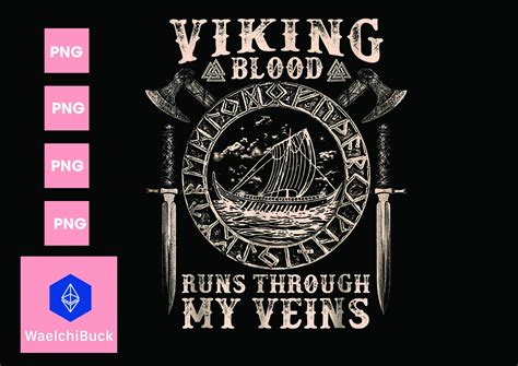 Viking Blood Runs Through My Veins Viking Ship T Shirt Cricut Etsy