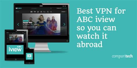 7 best vpns for abc iview watch abroad outside australia