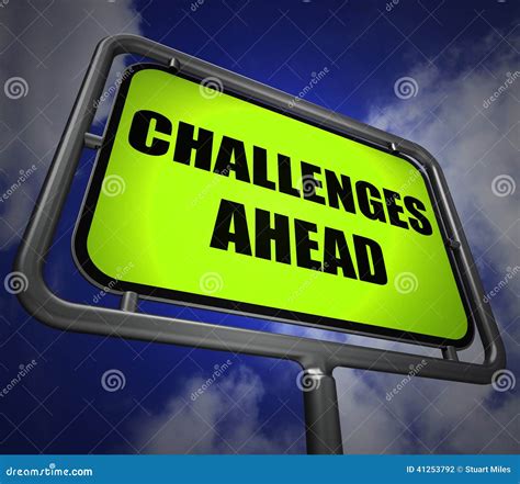 Challenges Ahead Signpost Shows To Overcome A Challenge Or Difficulty