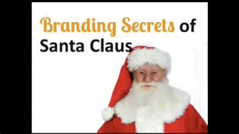 The Branding Secrets Of Santa Claus Youtube