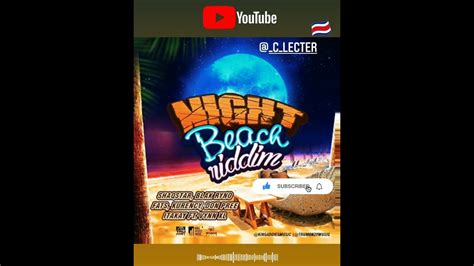 night beach riddim mix 2021 {tru money musiq} by c lecter youtube