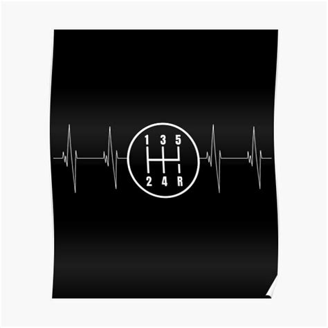 Stick Shift Heartbeat For Manual Car Driver Poster By Playloud