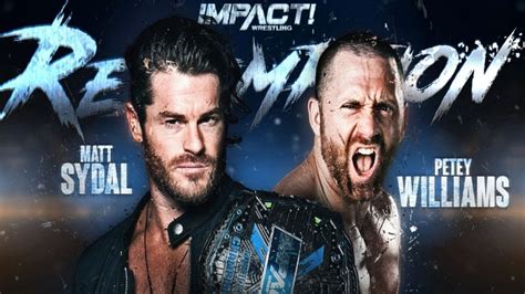 Impact Wrestling Matt Sydal Vs Petey Williams For The X Division