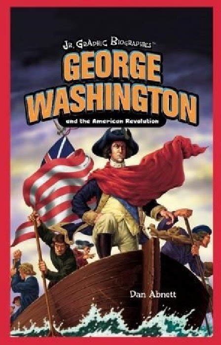 Junior Graphic Biographies George Washington Soft Cover 1 Rosen
