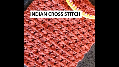 But let me tell you this hi! Indian Cross Stitch for the Knitting Loom - YouTube