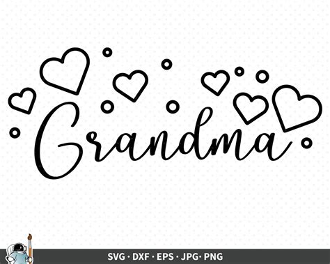 Grandma Svg Grandma Hearts Vector Grandmother Clipart Etsy