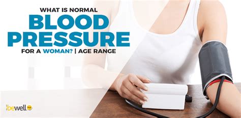 What Is Normal Blood Pressure For A Woman Age Range
