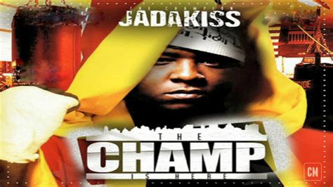 jadakiss the champ is here [full mixtape download link] [2004] youtube