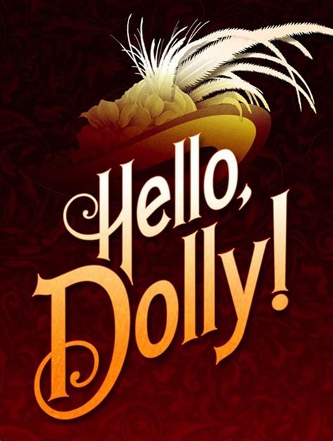 Hello Dolly At Concordia High School Performances March 10 2023 To