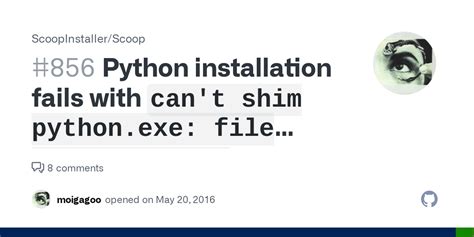 Python Installation Fails With Can T Shim Python Exe File Doesn T
