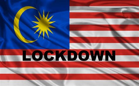 It's not a lockdown, but a nationwide health. Is Malaysia lockdown slowly becoming a curfew? - | Cyber-RT
