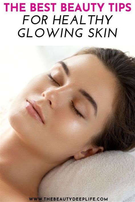How To Have Healthy Glowing Skin 7 Expert Tips Natural Glowing Skin