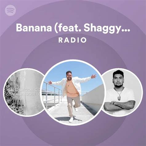 Banana Feat Shaggy DJ FLe Minisiren Remix Radio Playlist By Spotify Spotify
