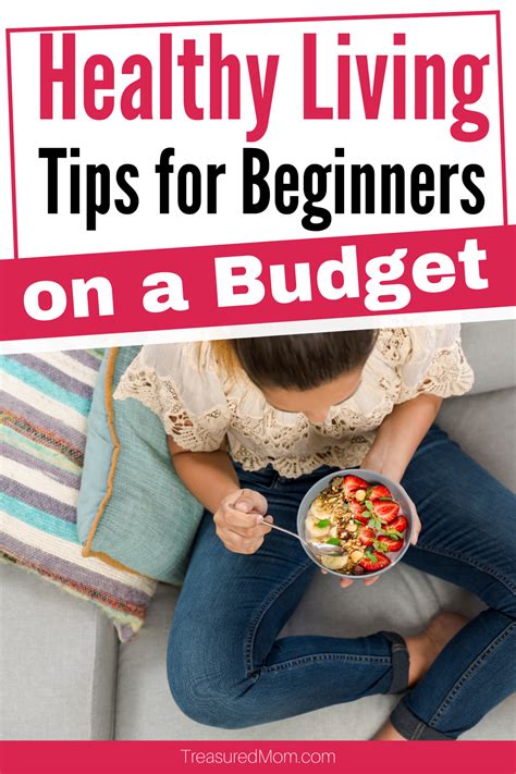 Healthy Living Tips For People On A Budget Healthy Living Healthy
