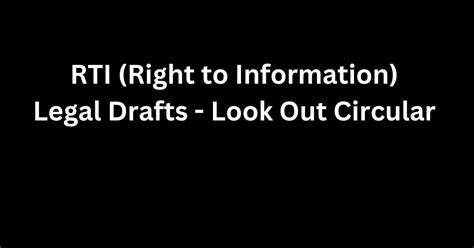 Legal Drafts Rti Look Out Circular Legal Drafts