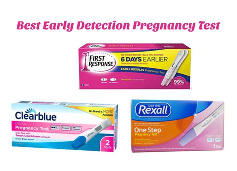 Best Early Detection Pregnancy Test First Response Vs Clearblue Vs Rexall