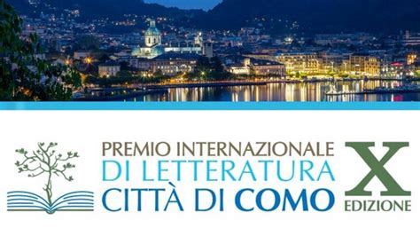 Premio Internazionale Di Letteratura Città Di Como 2023 Tutti I Finalisti