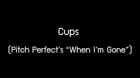 Cups Pitch Perfects When Im Gone Youtube