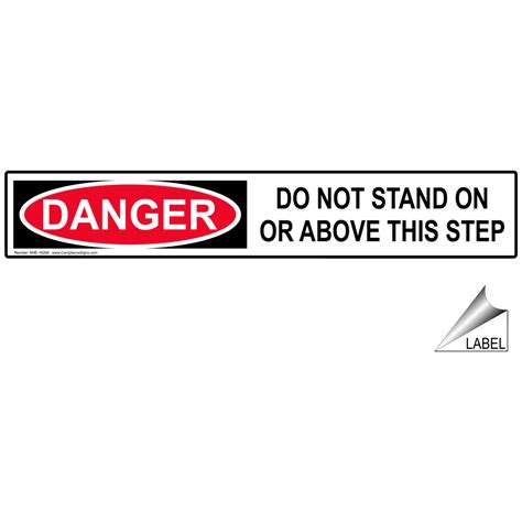 Danger Do Not Stand On Or Above This Step Label Nhe 16288