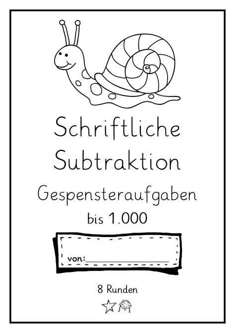 Die schüler sollen ihre raumvorstellung weiterentwickeln. Schriftliche Subtraktion bis 1.000. Gespensteraufgaben ...