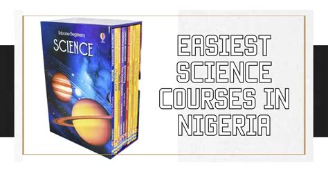 Top 20 Easiest Science Courses To Study In Nigeria 2023 My Edu Guide