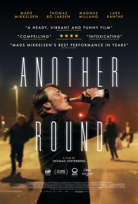Another round is a very entertaining film. New Poster for 'Another Round' Starring Mads Mikkelsen - Metaflix