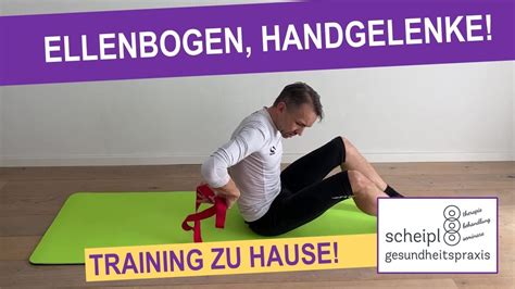 Infos und übungen für zu hause. Ellenbogen + Handgelenke | Übungen für zu Hause | Scheipl ...