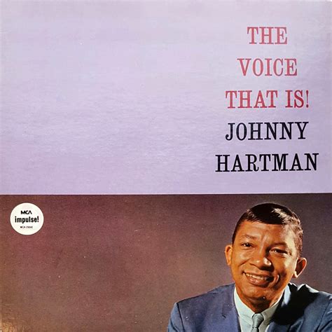 Johnny Hartman The Voice That Is Vinyl Blue Sounds