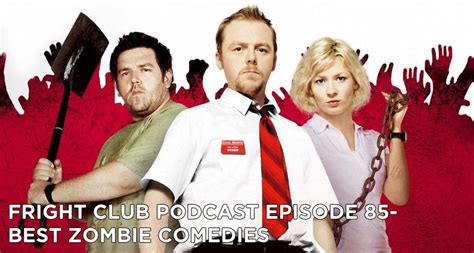 best zombie comedies fright club podcast episode 85