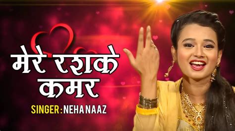 दिल ने पुकारा नबी नबी dil ne pukara nabi nabi neha naaz #sonicenterprise neha naaz qawwali. Neha Naaz Qawwali Download : Neha Naaz New Qawwali | Aftabe-e-Risalat Madine Me Hai ... / Aziz ...