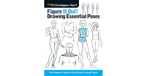 Figure It Out Drawing Essential Poses The Beginner S Guide To The