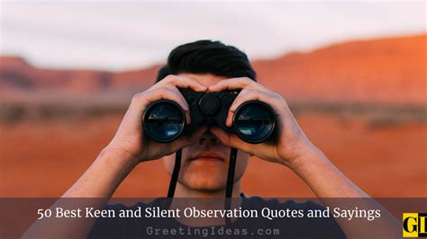 50 Best Keen And Silent Observation Quotes And Sayings