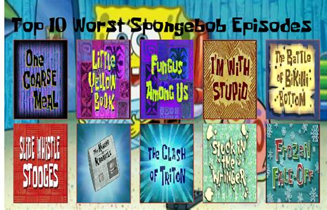Top 10 Worst Spongebob Episodes By Bluesplendont On Deviantart