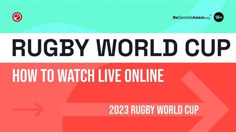 Rugby World Cup 2023 Live Stream How To Watch Live Online Squawka