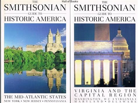 The Smithsonian Guide To Historic America Complete In Twelve Volumes