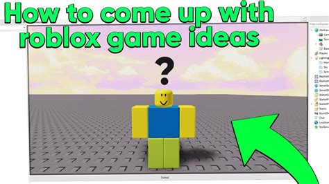 How To Come Up With Roblox Game Ideas Youtube