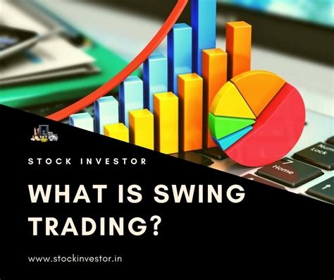What Is Swing Trading Stock Investor