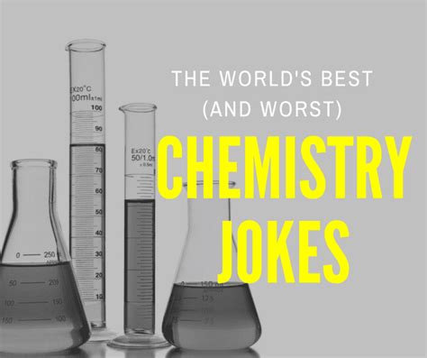Chemistry Jokes And Memes Guaranteed To Get A Reaction Letterpile