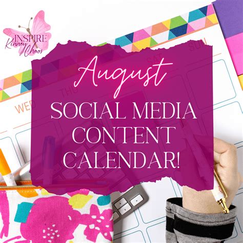 august social media calendar for 2020 free download inspire kinney chaos