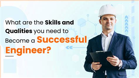 Skills And Qualities To Become A Successful Engineer