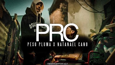 Letra Peso Pluma And Natanael Cano Prc Youtube Music