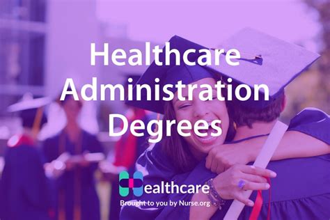 The Complete Guide To Healthcare Administration Degrees 2022