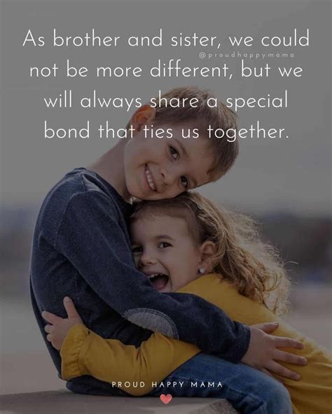 Be Inspired By The Best Brother And Sister Quotes That Celebrate The Special And Unique Bond