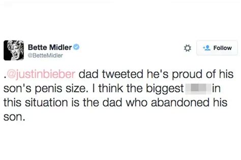Bette Midler Slams Justin Bieber S Father As A D K After His Proud Naked Picture Tweet