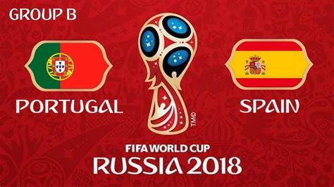Portugal Vs Spain 2018 Fifa World Cup Russia Fifa18 Youtube