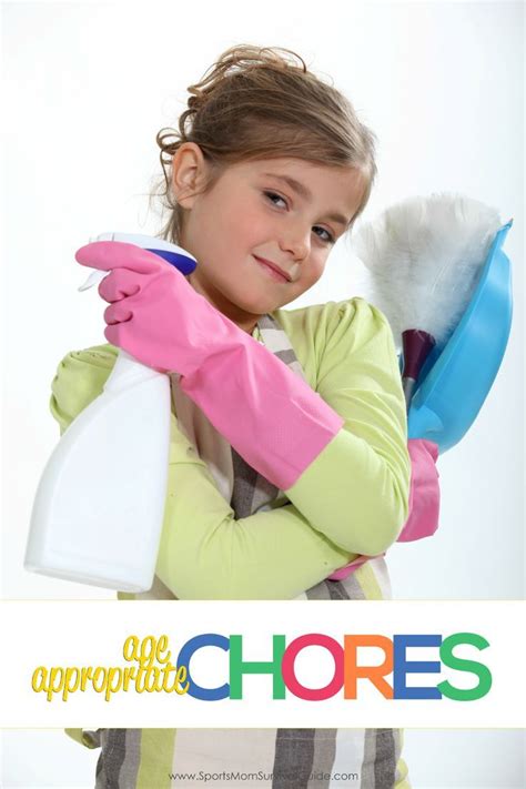 Why Our Kids Should Do Age Appropriate Chores Age Appropriate Chores